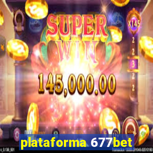 plataforma 677bet